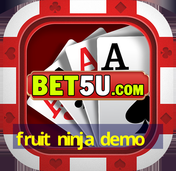 fruit ninja demo